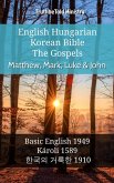 English Hungarian Korean Bible - The Gospels - Matthew, Mark, Luke & John (eBook, ePUB)