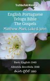 English Portuguese Telugu Bible - The Gospels - Matthew, Mark, Luke & John (eBook, ePUB)