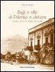 Bagli e ville di Palermo e dintorni. Conca d'oro e Piana dei colli Bagli e ville di Palermo e dintorni. Conca d'oro e Piana dei colli