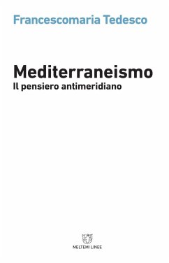 Cover Mediterraneismo. Il pensiero antimeridiano