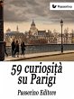 59 curiosità su Parigi (eBook, ePUB) - Bild 1