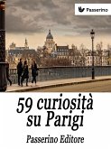 59 curiosità su Parigi (eBook, ePUB)