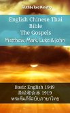 English Chinese Thai Bible - The Gospels - Matthew, Mark, Luke & John (eBook, ePUB)