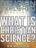 What is Christian Science? (eBook, ePUB)