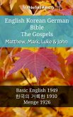 English Korean German Bible - The Gospels - Matthew, Mark, Luke & John (eBook, ePUB)