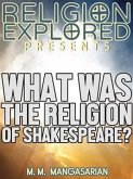 What was the Religion of Shakespeare? (eBook, ePUB)