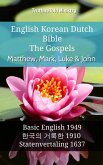 English Korean Dutch Bible - The Gospels - Matthew, Mark, Luke & John (eBook, ePUB)