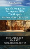 English Hungarian Portuguese Bible - The Gospels - Matthew, Mark, Luke & John (eBook, ePUB)