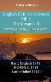 English Chinese German Bible - The Gospels II - Matthew, Mark, Luke & John (eBook, ePUB)