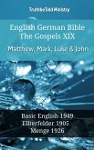 English German Bible - The Gospels XIX - Matthew, Mark, Luke & John (eBook, ePUB)