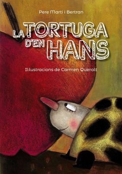 La tortuga d'en Hans - Queralt, Carmen; Martí i Bertran, Pere