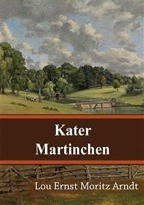 Kater Martinchen (eBook, PDF) - Moritz Arndt, Ernst