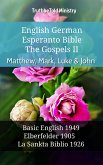 English German Esperanto Bible - The Gospels II - Matthew, Mark, Luke & John (eBook, ePUB)