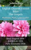 English Chinese Finnish Bible - The Gospels - Matthew, Mark, Luke & John (eBook, ePUB)