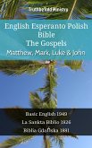 English Esperanto Polish Bible - The Gospels - Matthew, Mark, Luke & John (eBook, ePUB)