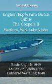 English Esperanto Dutch Bible - The Gospels II - Matthew, Mark, Luke & John (eBook, ePUB)