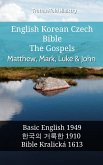 English Korean Czech Bible - The Gospels - Matthew, Mark, Luke & John (eBook, ePUB)