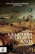 La Guerra de los Treinta Años I : una... - Bild 1