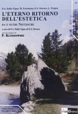 L' eterno ritorno dell'estetica. Da e oltre Nietzsche