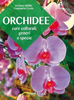 Orchidee. Cure colturali, generi e specie - Milillo, Stefano; Conte, Gianmaria