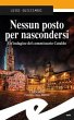 Nessun posto per nascondersi.... - Bild 1