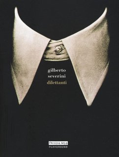 Dilettanti - Severini, Gilberto