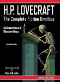 H.P. Lovecraft - The Complete Fiction Omnibus Collection - Second Edition (eBook, ePUB)