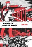 I dieci giorni che sconvolsero il mondo I dieci giorni che sconvolsero il mondo