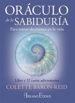 Oráculo de la sabiduría : para tomar decisiones en la vida : libro y 52 cartas adivinatorias - Baron-Reid, Colette