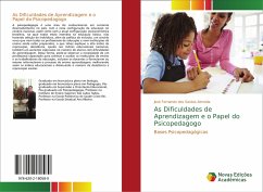 As Dificuldades de Aprendizagem e o Papel do Psicopedagogo - Santos Almeida, José Fernando dos