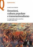 Emozioni, cultura popolare e transnazionalismo. Le origini della cultura anarchica in Italia (1890-1914) Emozioni, cultura popolare e transnazionalismo. Le origini della cultura anarchica in Italia (1890-1914)
