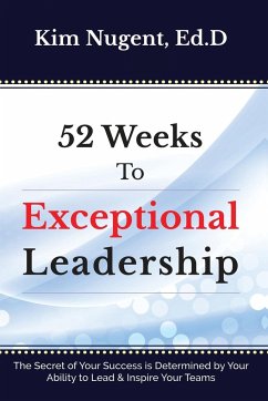 52 Weeks to Exceptional Leadership - Nugent, Kim