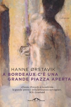 A Bordeaux c'è una grande piazza aperta - Ørstavik, Hanne