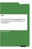 Neue Deutsche Literaturgeschichte. Eine Zusammenfassung nach P. J. Brenner in Stichpunkten