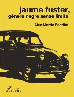 Jaume Fuster, gènere negre sense límits - Martin Escribà, Álex