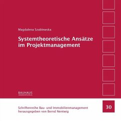 Systemtheoretische Ansätze im Projektmanagement - Szablewska, Magdalena