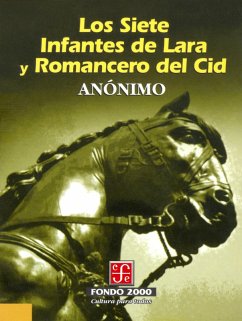 Los Siete Infantes de Lara y el Romancero del Cid (eBook, ePUB) - Anónimo