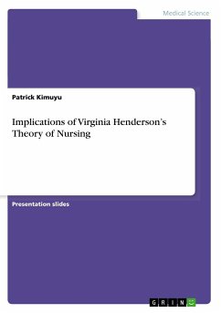Implications of Virginia Henderson¿s Theory of Nursing