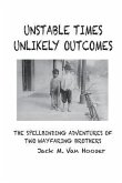 UNSTABLE TIMES-UNLIKELY OUTCOMES (eBook, ePUB) UNSTABLE TIMES-UNLIKELY OUTCOMES (eBook, ePUB)