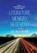 Literature, Memory, Hegemony - Bild 1