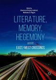 Literature, Memory, Hegemony