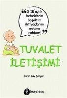 Tuvalet Iletisimi - Bay sengül, Evren