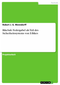 BikeSafe Federgabel als Teil des Sicherheitssystems von E-Bikes - Wenndorff, Robert J. G.