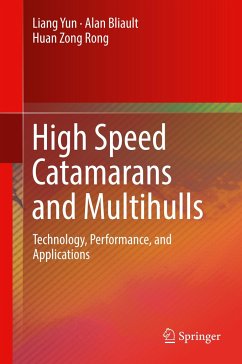 High Speed Catamarans and Multihulls - Yun, Liang;Bliault, Alan;Rong, Huan Zong