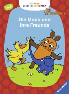Cover Ich lese Bildergeschichten Die Maus: Die Maus und ihre Freunde; .