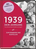 1939 - Dein Jahrgang 1939 - Dein Jahrgang