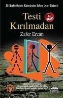 Testi Kirilmadan - Ercan, Zafer