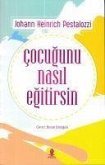 Cocugunu Nasil Egitirsin