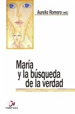 María y la búsqueda de la verdad María y la búsqueda de la verdad