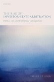 The Rise of Investor-State Arbitration (eBook, ePUB)